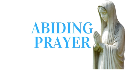 Abiding prayer