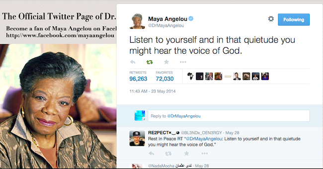 Maya Angelou's last tweet: Hear the Voice of God