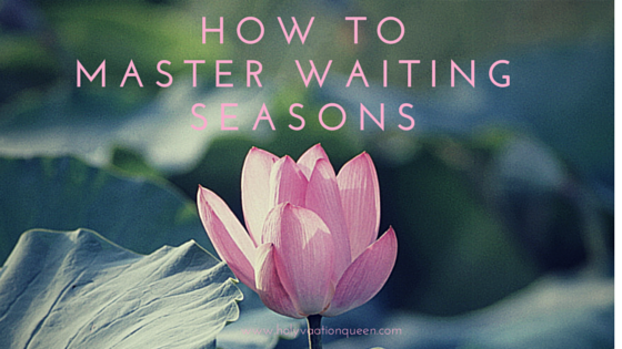 waiting seasons