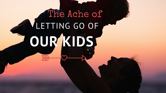 Letting Go of Our Kids