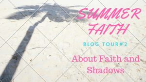 Summer Faith Blog