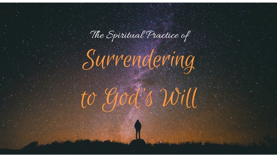 Surrendering to God's Will